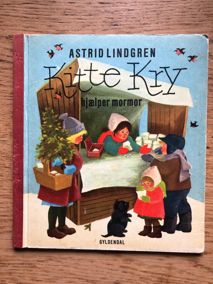 Astrid Lindgren, Kitte Kry hjælper mormor (1. udgave)