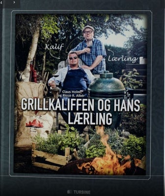 Grillkaliffen og hans lærling, Claus Holm og  Ricco R. Albér, emne: mad og vin, Grillkaliffen og han