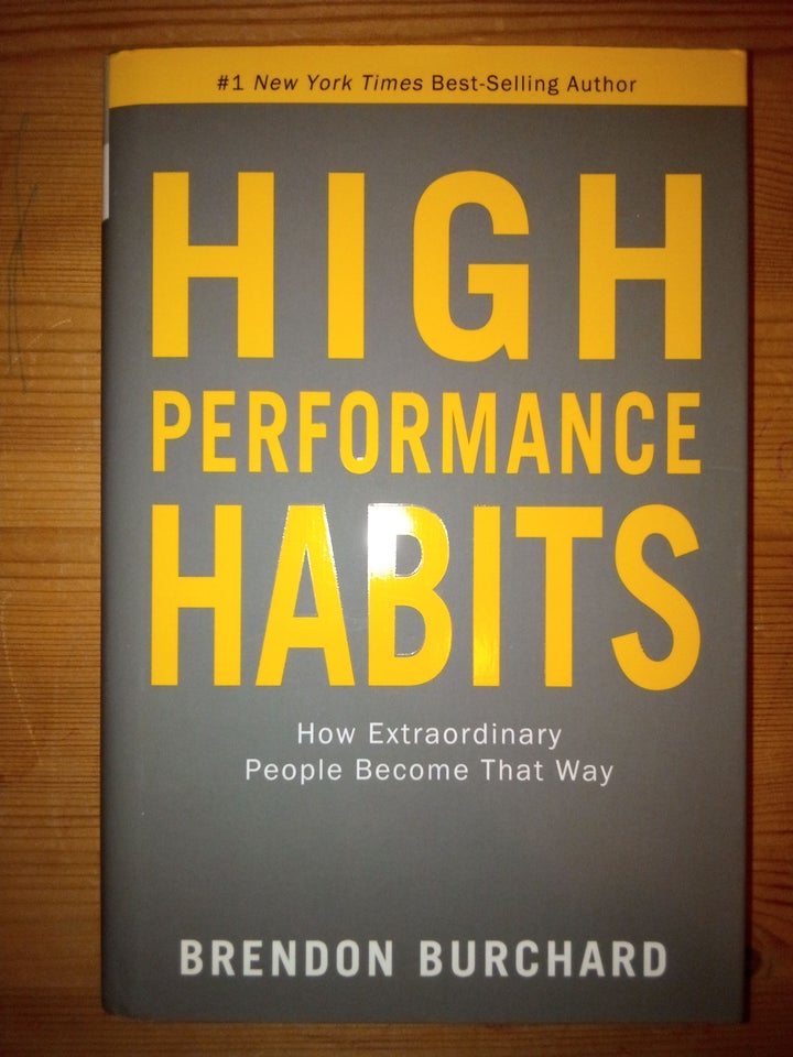 High Performing Habits, Brendon Burchard, emne: personlig
