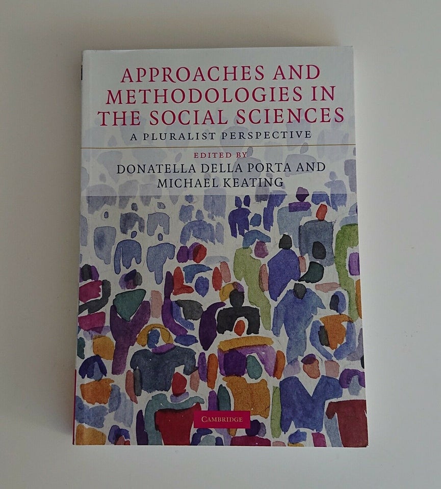 Approaches and Methodologies in th social sciences, Flere,