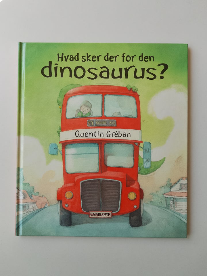 Hvad sker der for den dinosaurus?, Quentin Gréban