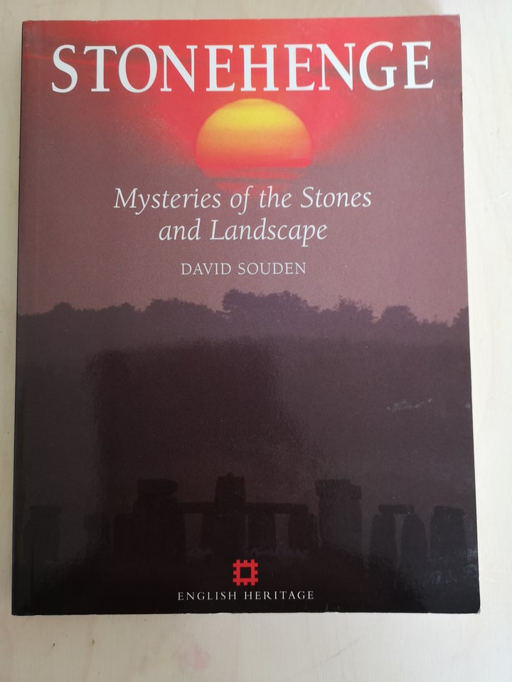 Stonehenge. Mysteries of the Stones and Landscape, David