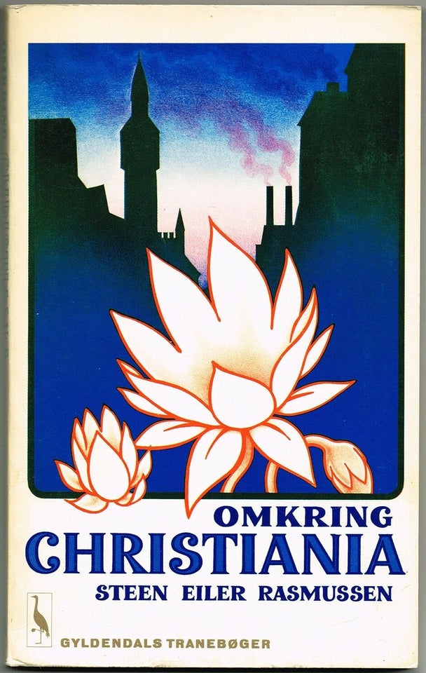 Omkring Christiania (1976), Steen Eiler Rasmussen, emne: