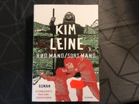 Rød mand / sort mand, Kim Leine, genre: roman