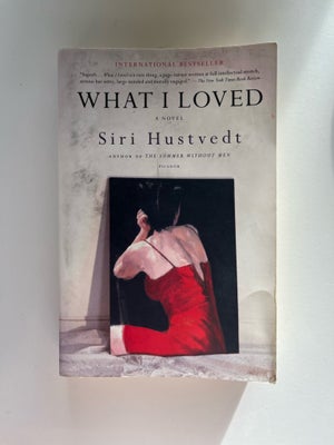 What I Loved, Siri Hustved, genre: roman, What I Loved af Siri Hustved. Sælger også Paul Auster, kig