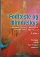 Fodfæste og Himmelkys, Helle Winther m.fl., år 2015