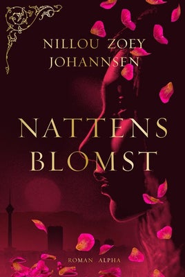 NATTENS BLOMST, Nillou Zoey Johannsen, genre: drama, Gribende debutroman om en kvindes kamp for et l