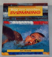 Bag om sporten - SVØMNING, Jim Noble, år 1991