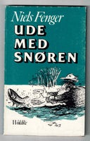Fiskebøger, Ude med snøren - Niels Fenger