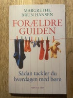 Forældreguiden, Margrethe Brun Hansen, emne: familie og