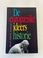 De europæiske ideers historie, Johannes Sløk, Mogens Pihl