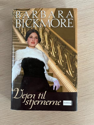 Vejen til stjernerne , Barbara Bickmore, genre: roman, Vejen til stjernerne 

Barbara Bickmore 

Har