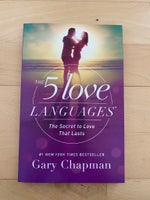The 5 love languages, Gary Chapman, emne: personlig