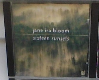 Jane Ira Bloom: Sixteen Sunsets, jazz, CD'en er specialimporteret fra USA, da musik med den fremrage