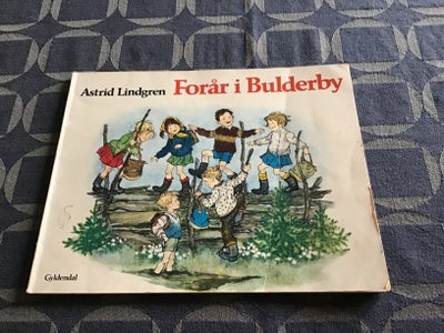 Forår i Bulderby., Astrid Lindgren, Fint lille hæfte.