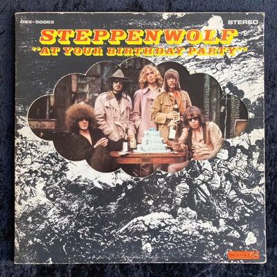 LP, Stepppenwolf, At Your Birthday Party, Herlige canadisk/amerikanske Steppenwolf med deres 3. albu