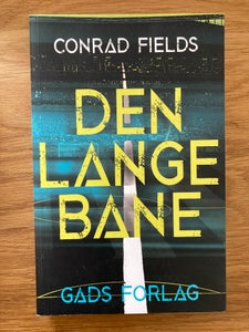 Den lange bane, Conrad Fields, dba.dk Køb og Salg af Nyt og Brugt