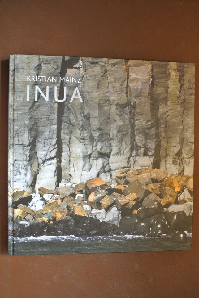 inua - en fotografisk fortælling om tid, af kristian mainz,