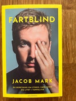 Fartblind, Jacob Mark