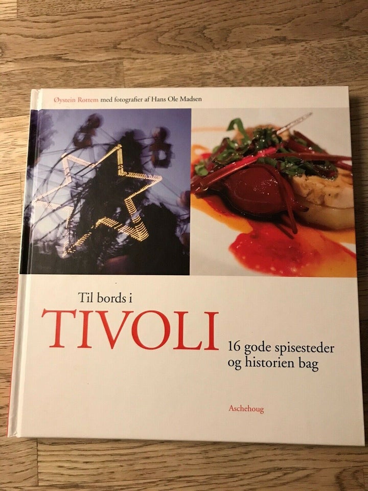 Til bords i Tivoli , Øystein Rottem, emne: historie og