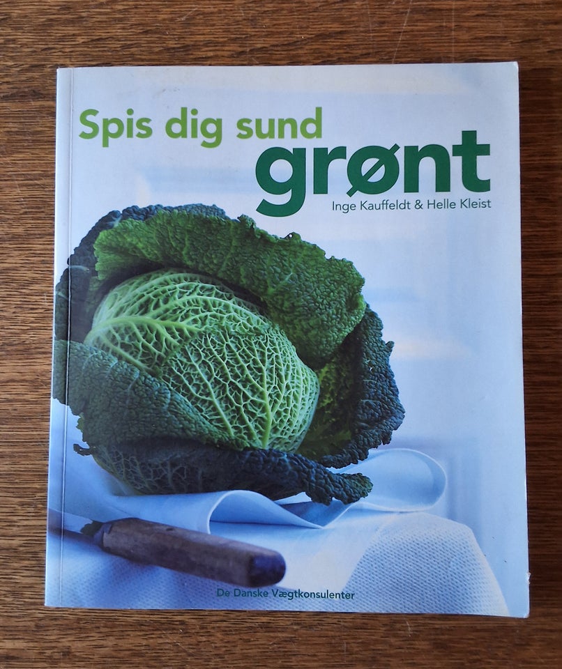 Spis dig sund - GRØNT, Inge Kauffeldt & Helle Kleist, emne: