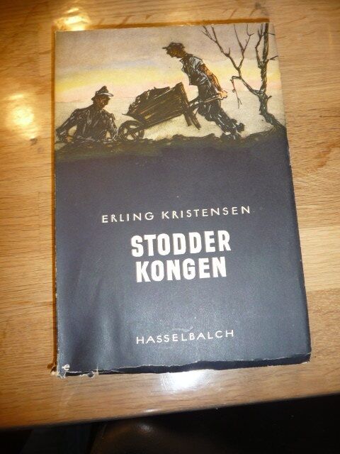 Stodder kongen, Erling Kristensen, genre: roman