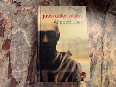 Alfabethuset, Jussi Adler-Olsen, genre: krimi og spænding, Alfabethuset
Forfatter: Jussi Adler-Olsen