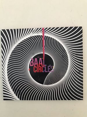 BAAL: Circles, pop, Signeret af hele bandet