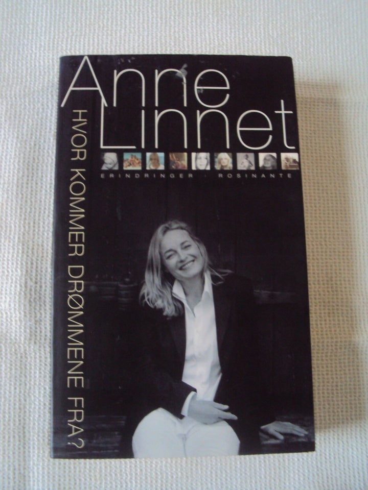 Hvor kommer drømmene fra, Anne Linnet
