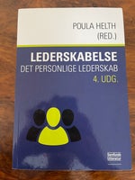 Lederskabelse - Det personlige lederskab, Poula Helth, år