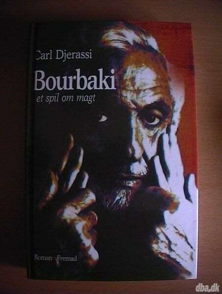 Bourbaki et spil om magt, Carl Djerassi