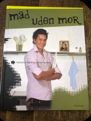 Mad uden mor, Sebastian Randrup Winter Nielsen, emne: mad og vin, Sprog: Dansk
ISBN Nummer: 978-87-1