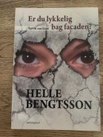 Er du lykkelig bag facaden, Helle Bengtsson, genre: digte