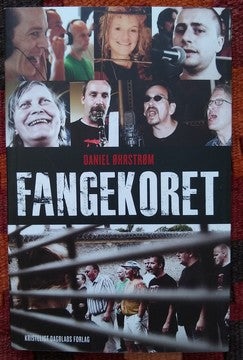 Fangekoret, Daniel Øhrstrøm, Kristeligt Dagblads Forlag 2015. 254 sider. Paperback - ikke billigbog.
