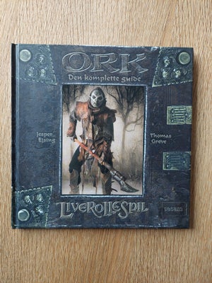 Ork / Goblin - Den komplette guide, Jesper Ejsing, Er du til live rollespil eller bare fan af rolles