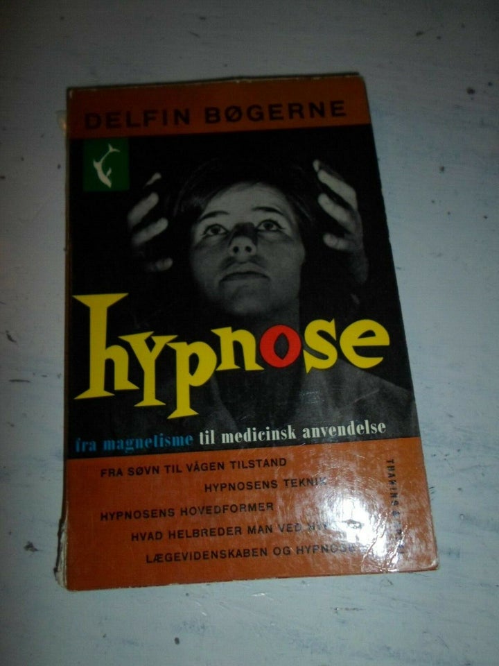 Hypnose - Teknikken., red. af Pierre Real, emne: personlig