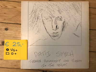 LP, Patti Smith, Teenage perversity and ships in the night, Vinyl: VG+
Cover: G+ (seamsplit 10 cm)
T