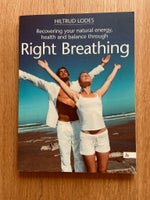 Right breathing, Hiltrud Lodes, emne: krop og sundhed