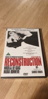 RECONSTRUCTION (UÅBNET, stadig i folie), instruktør