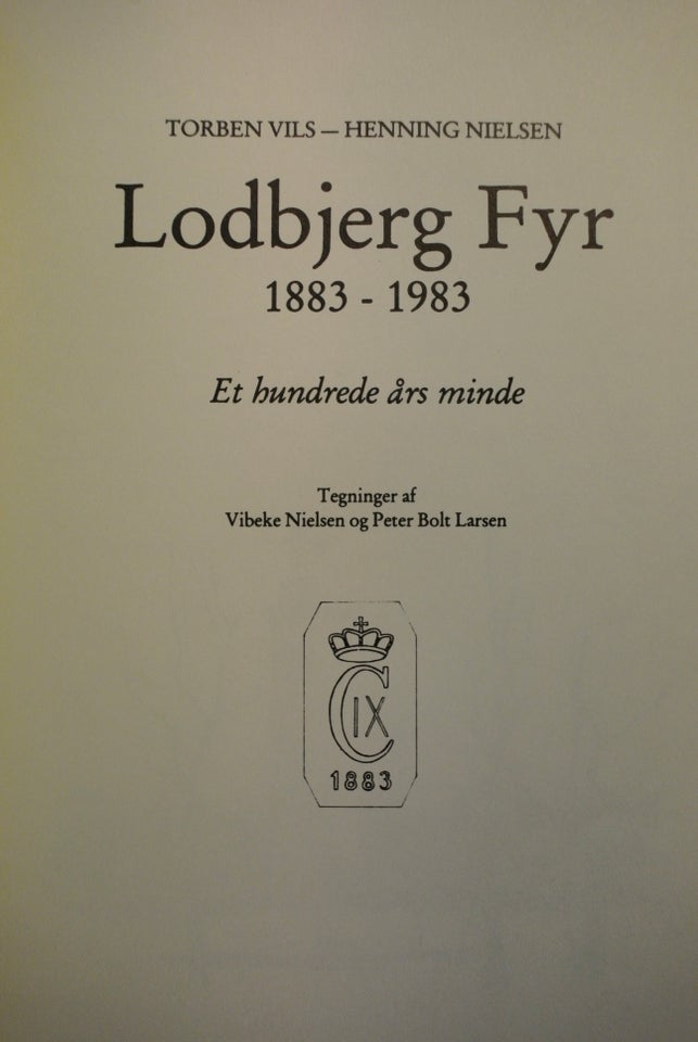 lodbjerg fyr 1883-1983 - et hundrede års minde, af torben