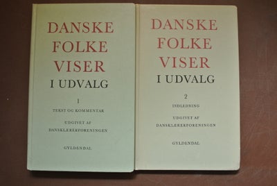 Danske Folkeviser I Udvalg 1-2, Ved - Dba.dk - Køb Og Salg Af Nyt Og Brugt