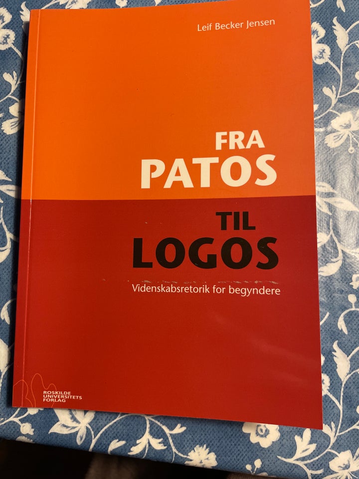 Fra patos til logos, Leif becker Jensen, emne: filosofi