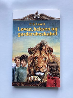 Løven, heksen og garderobeskabet, C.S. Lewis, “Løven, heksen og garderobeskabet” af C.S. Lewis - and