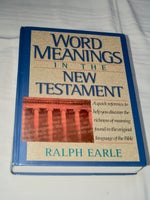 Word Meanings, in the New Testament