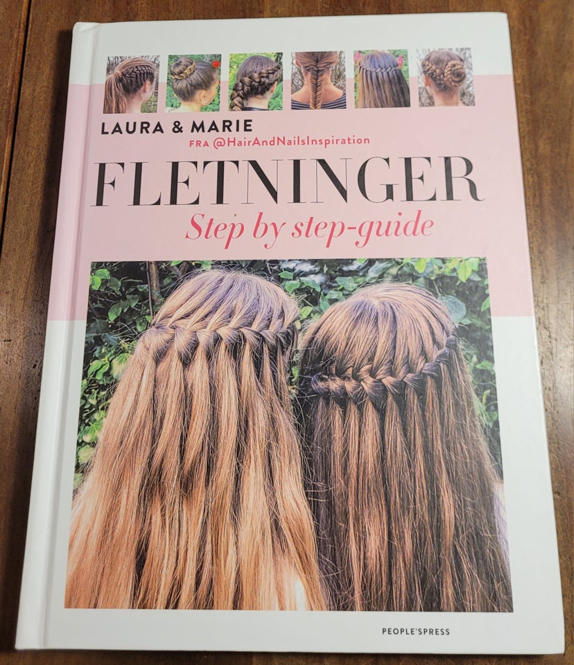 Fletninger - Step by step-guide, Laura Arnesen & Marie