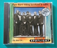 Papa Bue’s Viking Jazzband & Liller: Spotlight - The Best