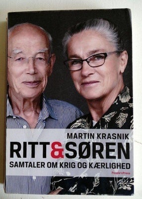 Ritt & Søren - samtaler om krig og kærlighed, Martin Krasnik, 266 SIDER, HÆFTET
PEOPLE'S PRESS-2009
