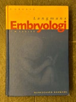 Langmans Embryologi, T.W. Sadler, år 2004