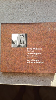 PUTTE WICKMAN,  JAN LUNDGREN: AN INTIMATE SALUTE TO FRANKIE, jazz, CD 15 TRACKS,  TOTAL 1:07.21.  FR