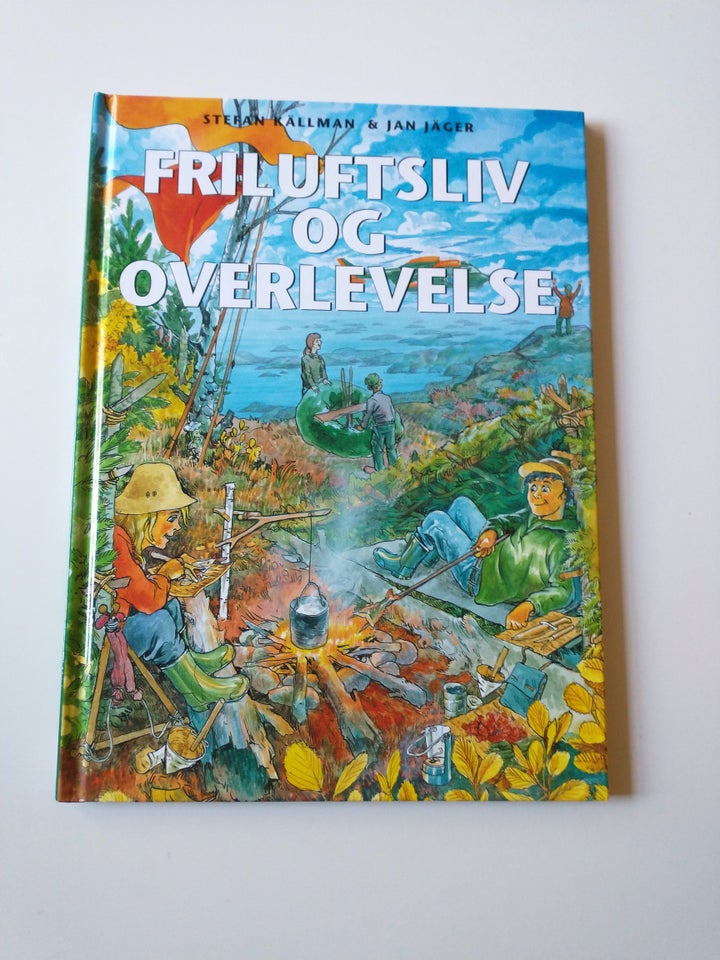 Friluftsliv og overlevelse, Stefan Källman, anden bog